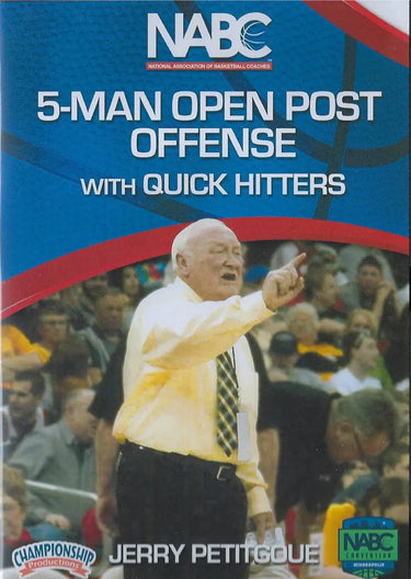 NABC 5 Man Open Post Offense w/ Quick Hitters by Jerry Petitgoue Instructional Basketball Coaching Video